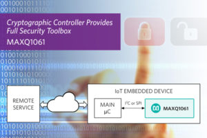 Implement Turnkey Security for Connected Devices with Maxim’s Cryptographic Controller