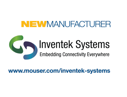 Mouser Electronics and Inventek Systems Announce Global Distribution Agreement Inventek-Systems