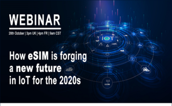 Webinar on how eSIM is forging a new future in IoT for the 2020s IoT Webinar