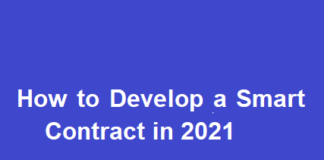 Develop a Smart Contract in 2021