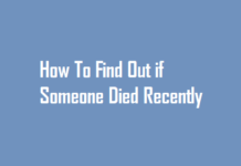 How To Find Out if Someone Died Recently