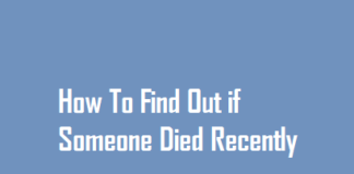 How To Find Out if Someone Died Recently