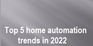 Top 5 home automation trends in 2022