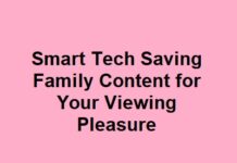 Smart Tech Saving Family Content for Your Viewing Pleasure