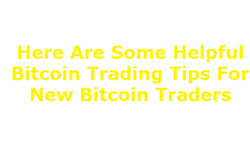Bitcoin Trading Tips
