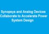 Synopsys and Analog Devices Collaborate to Accelerate Power System Design