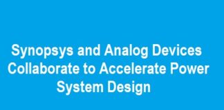 Synopsys and Analog Devices Collaborate to Accelerate Power System Design