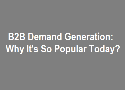 B2B Demand Generation