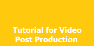 Step-By-Step Workflow Tutorial for Video Post Production