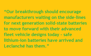 safe lithium-ion batteries have arrived and Leclanché has them.”