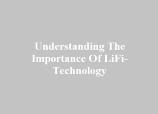 Understanding The Importance Of LiFi-Technology