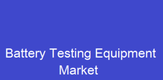 Battery Testing Equipment Market