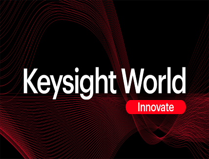 Keysight World: Innovate