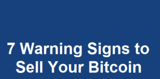 7 Warning Signs to Sell Your Bitcoin