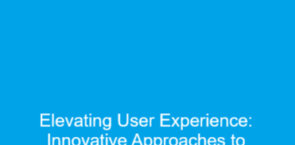 Elevating User Experience