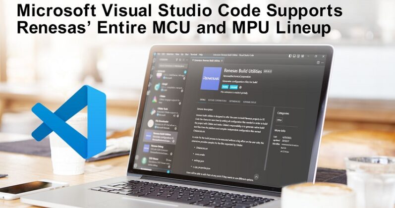 Microsoft Visual Studio Code for entire MCU & MPU lineup