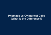 Prismatic vs Cylindrical Cells