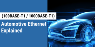 Automotive Ethernet (100BASE-T1 / 1000BASE-T1) Explained