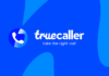 Truecaller announces updated subscription packages for its Verified Business Caller ID solution TrueCaller