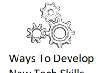 Ways To Develop New Tech Skills Ways To Develop New Tech Skills