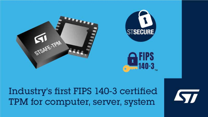 STMicroelectronics delivers industry’s first FIPS 140-3 certified TPMs for computer, server, and embedded systems STSAFE-TPM