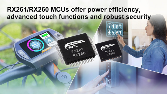 Renesas Introduces New RX261/RX260 Group MCUs with Outstanding Power Efficiency, Advanced Touch Functions and Robust Security RX261 and RX260 MCUs