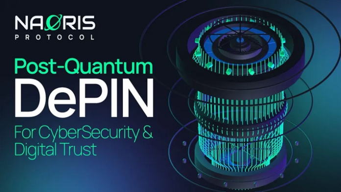 Naoris Protocol announces World’s First Post-Quantum DePIN for Cybersecurity & Digital Trust ahead of Testnet Post-Quantum DePIN for Cybersecurity
