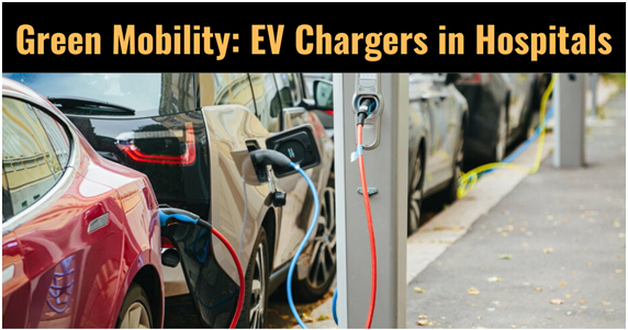 EV Chargers in Hospitals