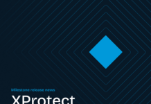 Milestone’s XPROTECT and ARCULES Enhance Cloud Integration and Operational Intelligence XProtect