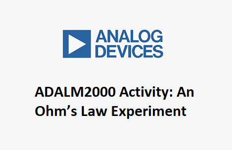 ADALM2000 Activity ADALM2000 Activity