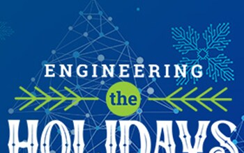 Engineering the Holidays
