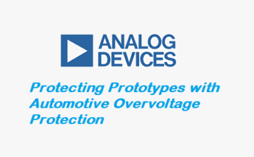 Protecting Prototypes with Automotive Overvoltage Protection Automotive Overvoltage Protection