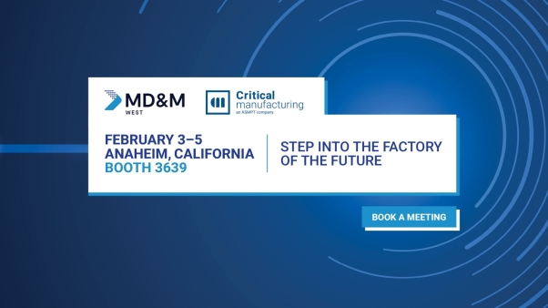 Critical Manufacturing to showcase AI-ready Manufacturing Operations Platform at MD&M West 2026 Critical Manufacturing