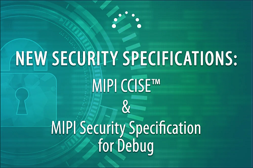MIPI CCISE - MIPI Security MIPI CCISE