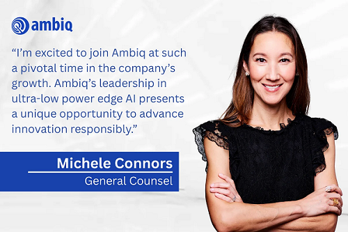 Michele Connors, General Counsel, Ambiq Michele Connors
