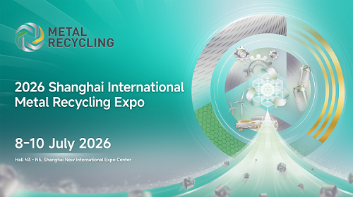 2026 Shanghai International Metal Recycling Expo Shanghai International Metal Recycling Expo