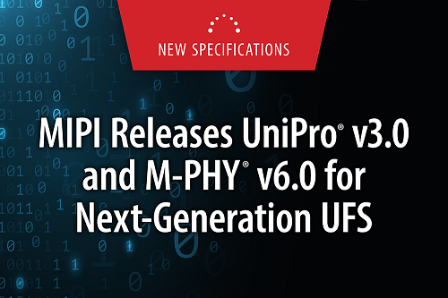 UniPro v3.0 and M-PHY v6.0