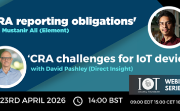 Direct Insight cybersecurity expert joins IoTSF webinar to discuss CRA challenges for IoT devices CRA challenges for IoT devices