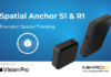Spatial Anchor S1 and R1 Trackers