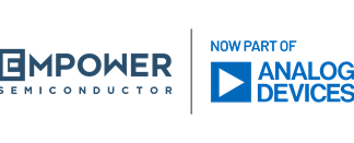 Analog Devices Completes Acquisition of Empower Semiconductor Acquisition of Empower Semiconductor