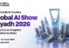 From Code to Country: Global AI Show Riyadh 2026 Ignites the Era of Agentic AI and Nation-Building Global AI Show Riyadh 2026