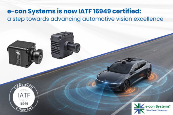 e-con Systems Is Now IATF 16949 Certified IATF 16949 Certification