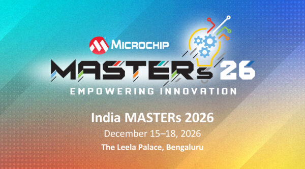 Microchip MASTERs Conference India 2026 Microchip MASTERs Conference India 2026