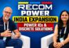 RECOM Power: Driving Flexible, Efficient Power Solutions for India’s Growing Electronics Ecosystem RECOM Power India Expansion Interview