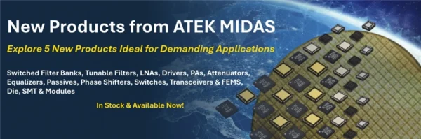 ATEK MIDAS RF and Microwave Products ATEK MIDAS RF and Microwave Products